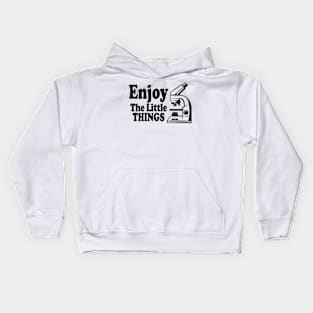 Enjoy The Little Things - Microbiology Kids Hoodie